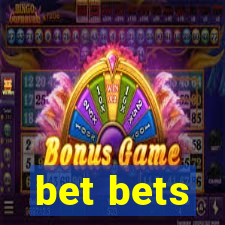 bet bets